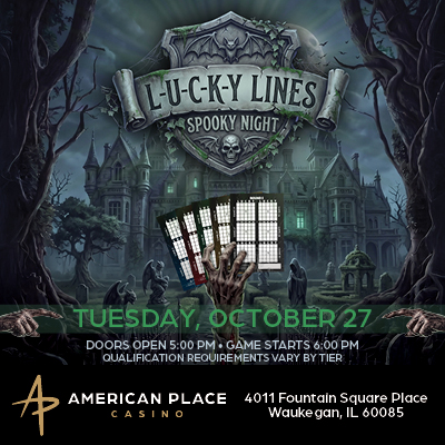 L-U-C-K-Y LINES: Spooky Night at American Place Casino